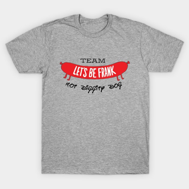 lets be frank T-Shirt by ironheart